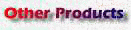 Other Products